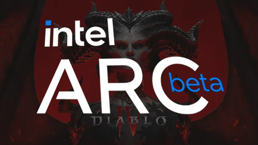 Intel Arc Güncellemesi: Diablo IV'e Özel Optimizasyonlar İçeriyor