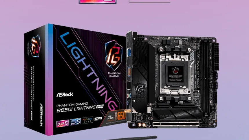 ASRock B650I ve A620I Lightning Mini-ITX Anakartlarını Tanıttı