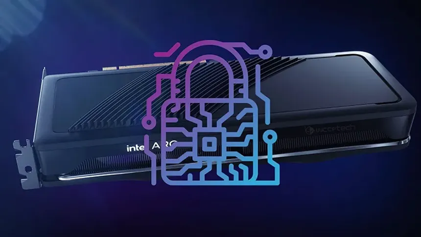 Intel, Arc Ekran Kartları Yeni Bir Güvenlik Açığının Kurbanı Oldu