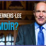 Kimdir: Web Dünyasının Öncüsü Tim Berners-Lee