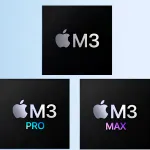 Apple Etkileyici Performans Yükseltmelerine Sahip Yeni M3 Çip Serisini Tanıttı