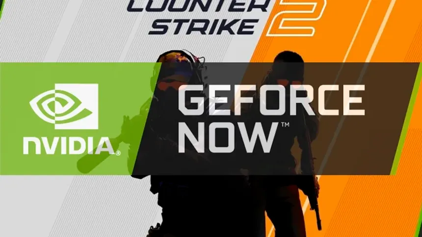 Counter Strike 2 ve Daha Fazla Oyun GeForce NOW'a Geliyor