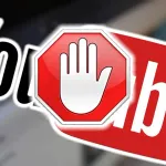 YouTube'un Reklam Engelleme Aracı Kullananlara Karşı Yaptığı Yaptırım İşe Yaradı