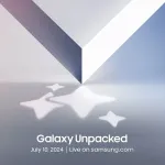 Samsung Galaxy Unpacked 2024: Yeni Z Fold 6 ve Diğer Sürprizler!