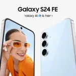 Samsung Galaxy S24 FE'nin Özellikleri Ortaya Çıktı!
