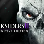 Darksiders 2 Deathinitive Edition PS5 ve Xbox Series X’e Geliyor!