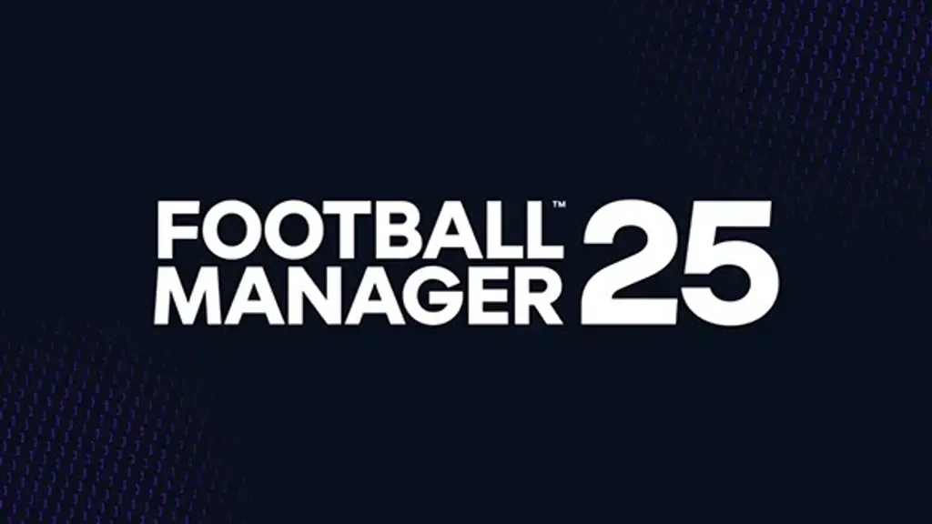 Football Manager 25'in Çıkış Tarihi Mart 2025'e Ertelendi