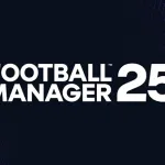 Football Manager 25'in Çıkış Tarihi Mart 2025'e Ertelendi