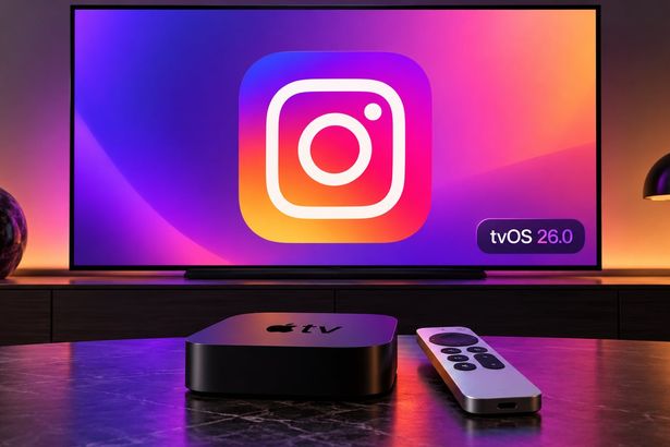 Instagram Apple TV’de kullanıma açıldı: tvOS 26.0 gerekiyor