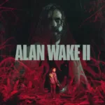 Alan Wake 2, Çıkış Tarihi Açıklandı ve Ön Siparişi Açıldı
