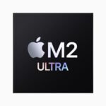 Apple, M2 Ultra Çipi Tanıttı