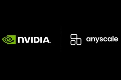 NVIDIA Anyscale ile İşbirliğini Duyurdu