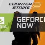 Counter Strike 2 ve Daha Fazla Oyun GeForce NOW'a Geliyor
