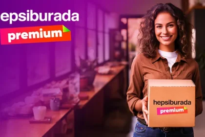 HepsiBurada Premium Üyelik Paketine Yüzde 50 Zam Geldi