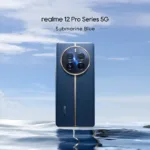 Realme, Orta-Üst Segment Olan 12 Pro ve 12 Pro+ Modellerini Tanıttı