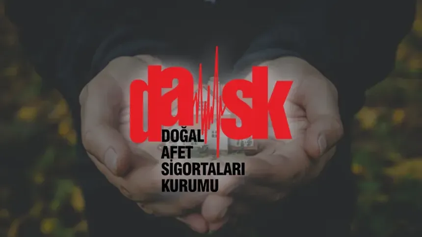 DASK Nedir? DASK Nasıl Yapılır?