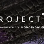 Dead by Daylight Spin-Off Project T İptal Edildi