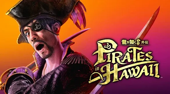 SEGA’nın Yeni Oyunu Like a Dragon: Pirate Yakuza in Hawaii SEGA’nın Yeni Oyunu Like a Dragon: Pirate Yakuza in Hawaii