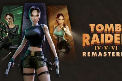 Efsane Geri Dönüyor: Tomb Raider IV-VI Remastered Duyuruldu