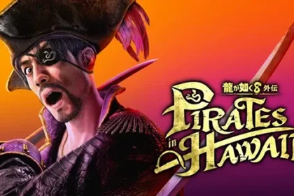 Pirate Yakuza in Hawaii Erken Geliyor Büyük Macera İçin Hazır Mısınız?