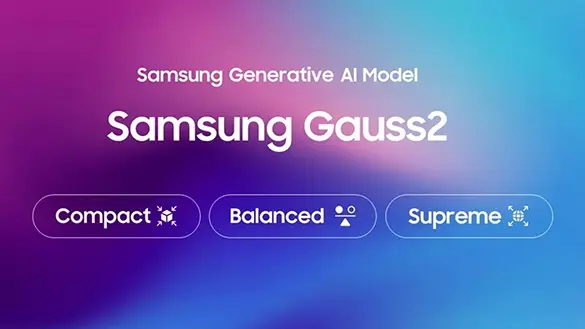 Samsung, Yeni Yapay Zekâ Modeli "Gauss2"yi Duyurdu Samsung, Yeni Yapay Zekâ Modeli "Gauss2"yi Duyurdu