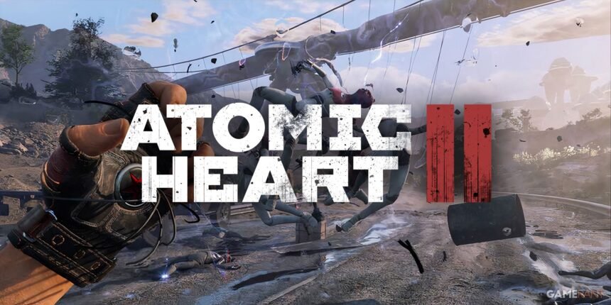 Atomic Heart II Gelişiyor: RPG Vurgulu Devam Oyunu Duyuruldu Atomic Heart II Gelişiyor: RPG Vurgulu Devam Oyunu Duyuruldu